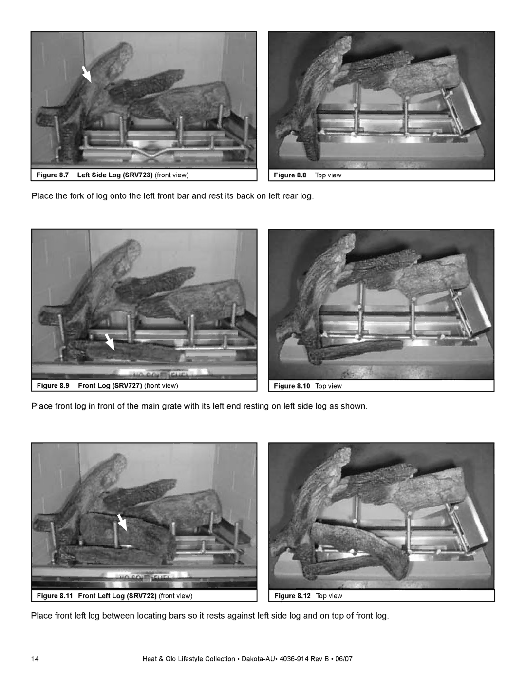 Heat & Glo LifeStyle DAKOTA-AU manual Left Side Log SRV723 front view 