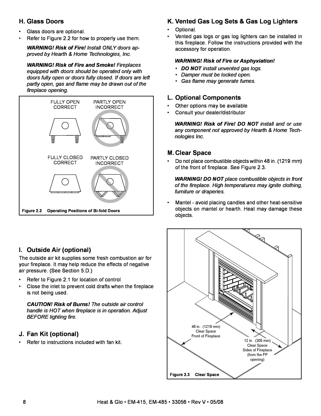 Heat & Glo LifeStyle EM-485TH, EM-415 H. Glass Doors, K. Vented Gas Log Sets & Gas Log Lighters, L. Optional Components 
