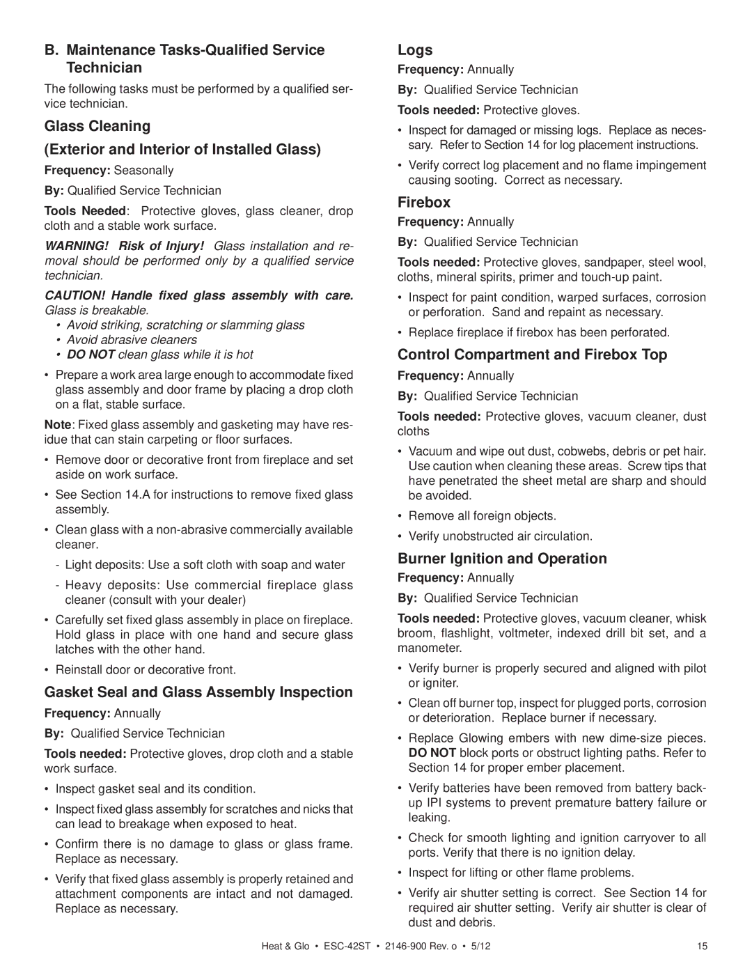 Heat & Glo LifeStyle ESC-42ST Maintenance Tasks-Qualiﬁed Service Technician, Gasket Seal and Glass Assembly Inspection 