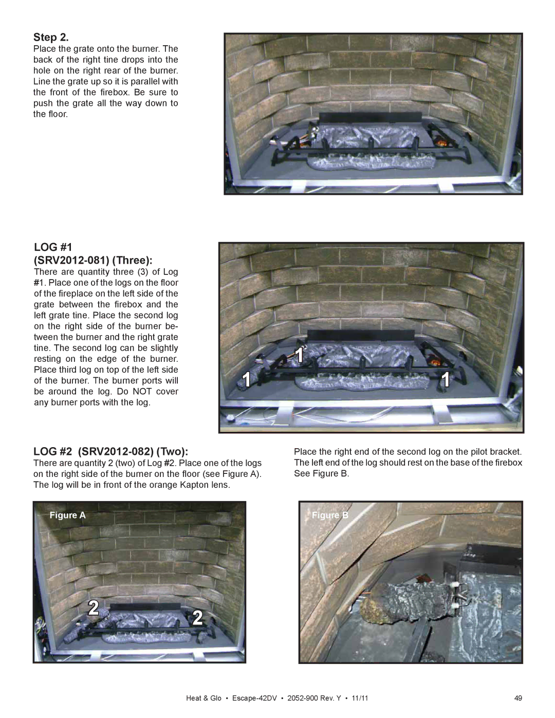 Heat & Glo LifeStyle Escape-42DVLP owner manual LOG #1 SRV2012-081 Three, LOG #2 SRV2012-082 Two 