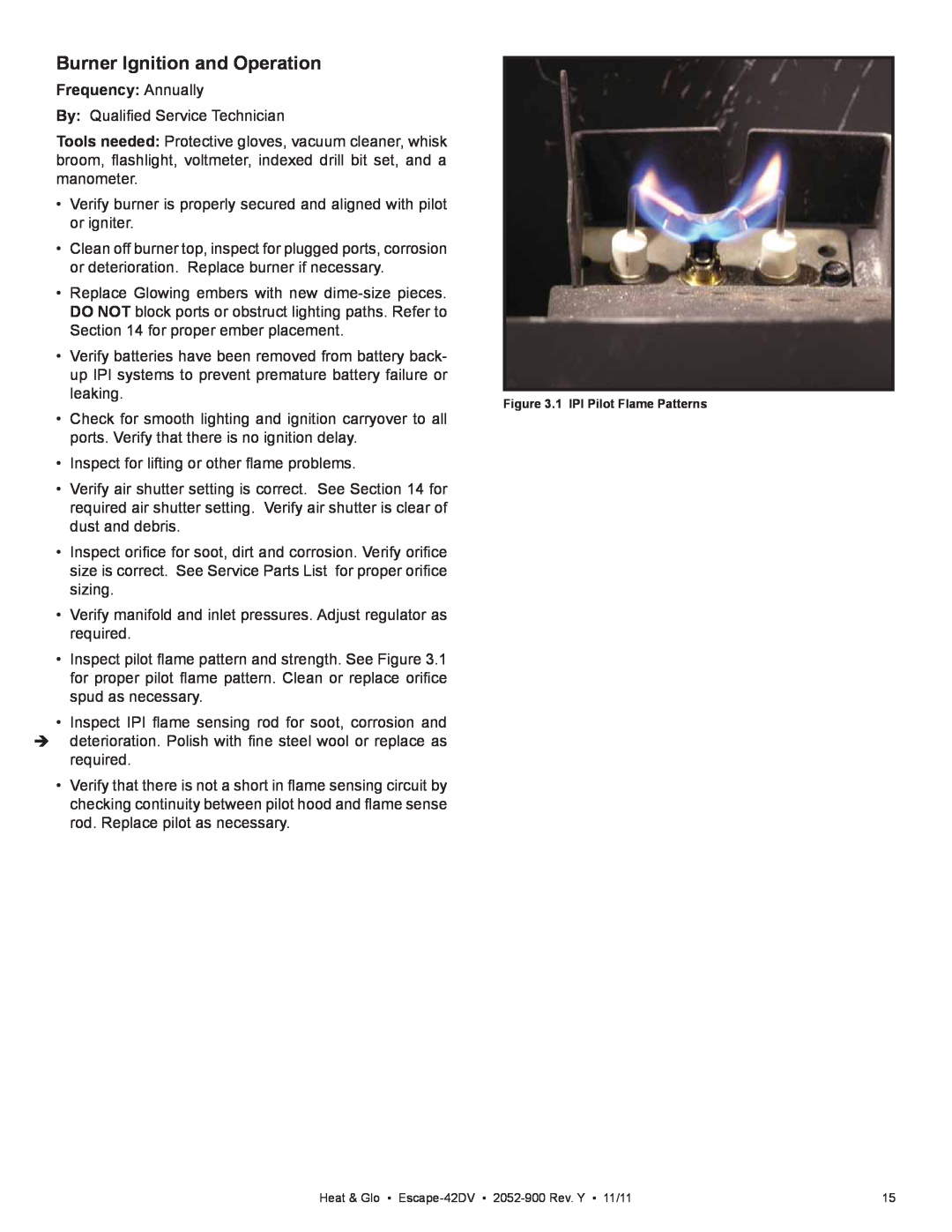 Heat & Glo LifeStyle Escape-42DVLP owner manual Burner Ignition and Operation, Frequency: Annually 
