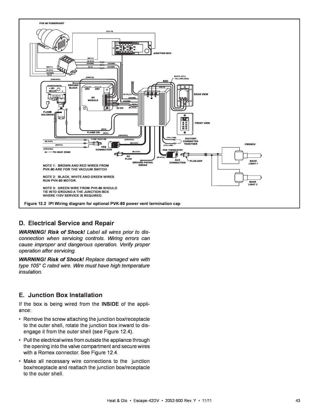 Heat & Glo LifeStyle Escape-42DVLP owner manual D. Electrical Service and Repair, E. Junction Box Installation 