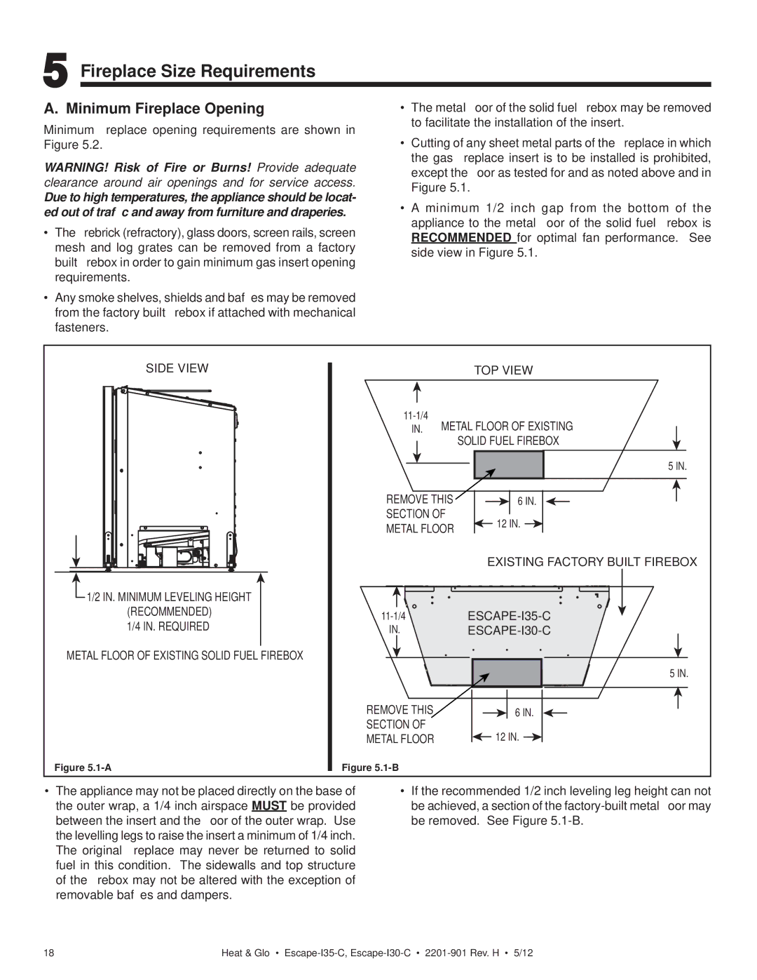 Heat & Glo LifeStyle ESCAPE-I35-C owner manual Fireplace Size Requirements, Minimum Fireplace Opening 