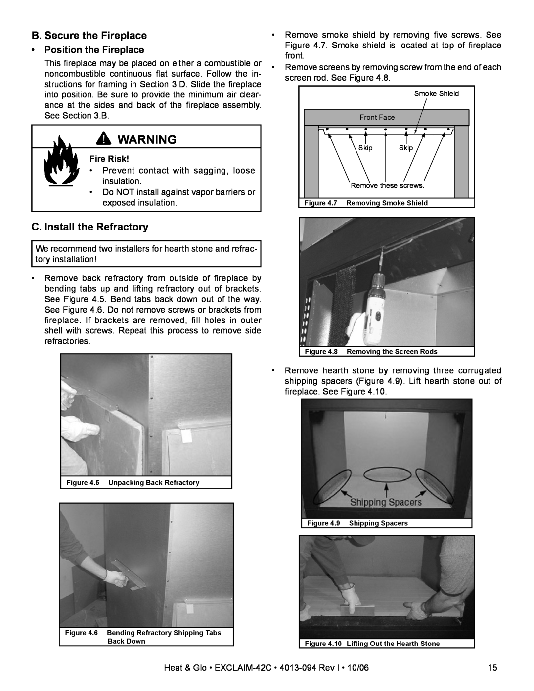 Heat & Glo LifeStyle EXCLAIM-42T-C B. Secure the Fireplace, C. Install the Refractory, Position the Fireplace, Fire Risk 