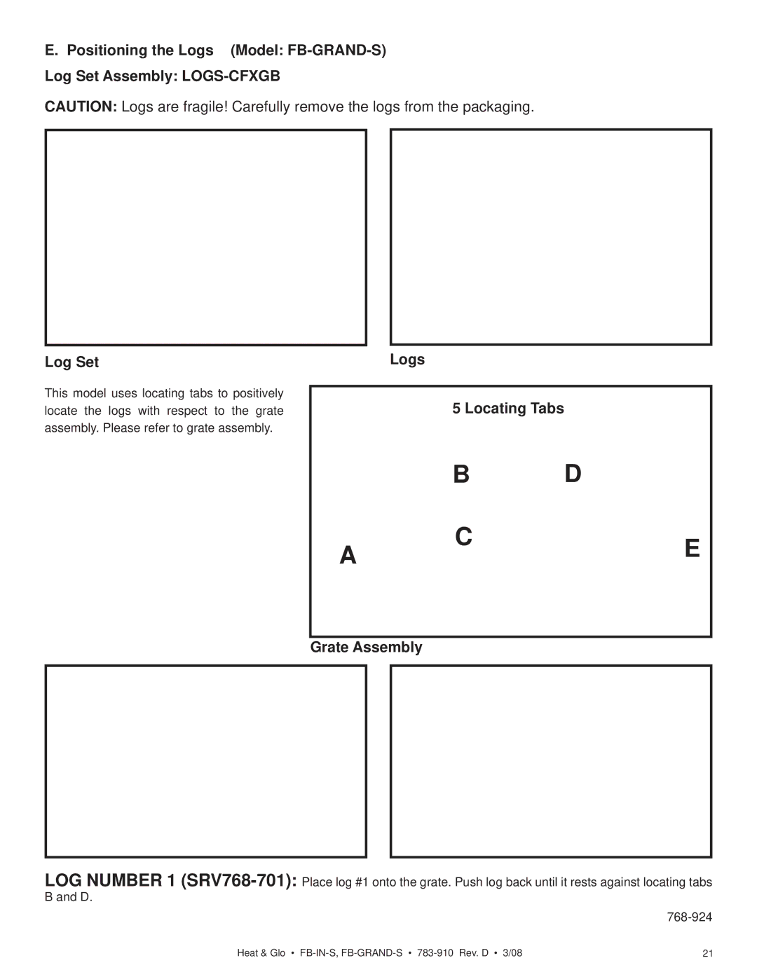 Heat & Glo LifeStyle FB-IN-S, FB-GRAND-S owner manual Logs Locating Tabs Grate Assembly 