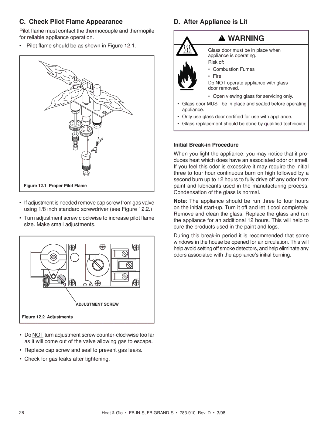 Heat & Glo LifeStyle FB-GRAND-S, FB-IN-S Check Pilot Flame Appearance, After Appliance is Lit, Initial Break-in Procedure 