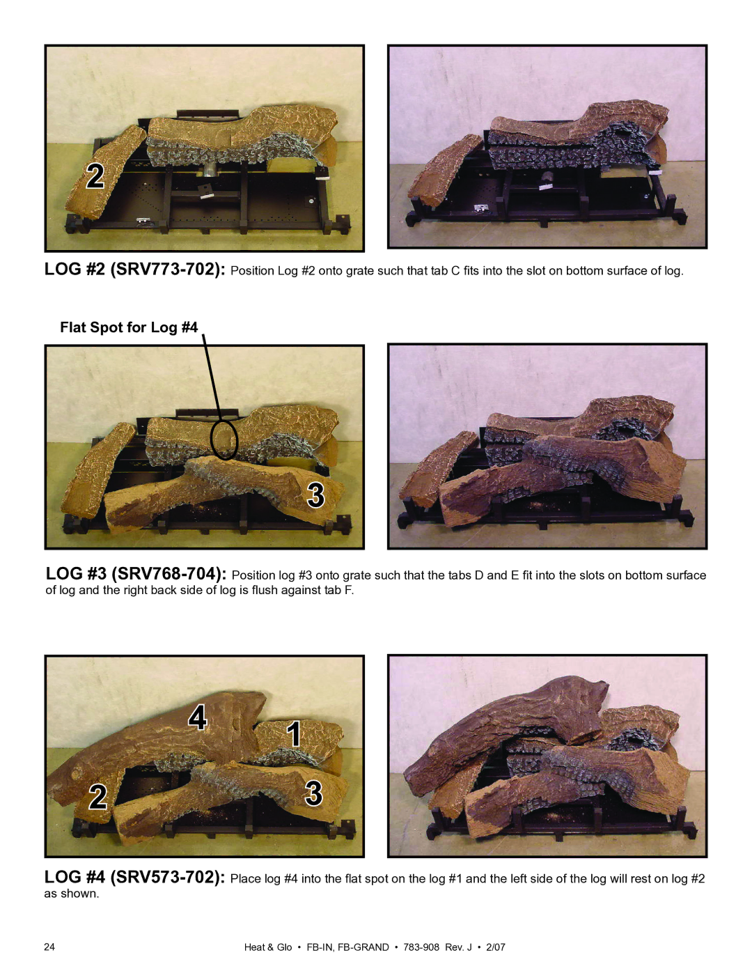 Heat & Glo LifeStyle FB-Grand owner manual Flat Spot for Log #4 