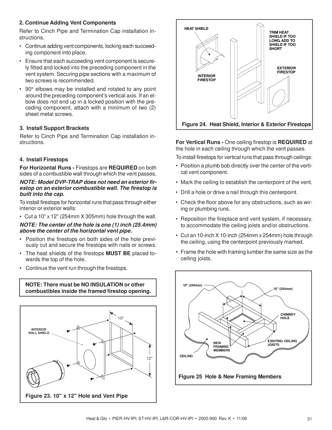 Heat & Glo LifeStyle PIER-HV-IPI, LCOR-HV-IPI, ST-HV-IPI Continue Adding Vent Components, Install Support Brackets 