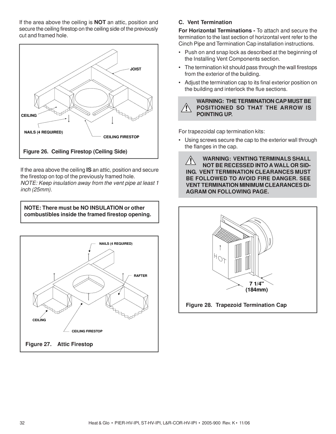 Heat & Glo LifeStyle LCOR-HV-IPI, ST-HV-IPI, RCOR-HV-IPI Attic Firestop, Positioned SO That the Arrow is Pointing UP 