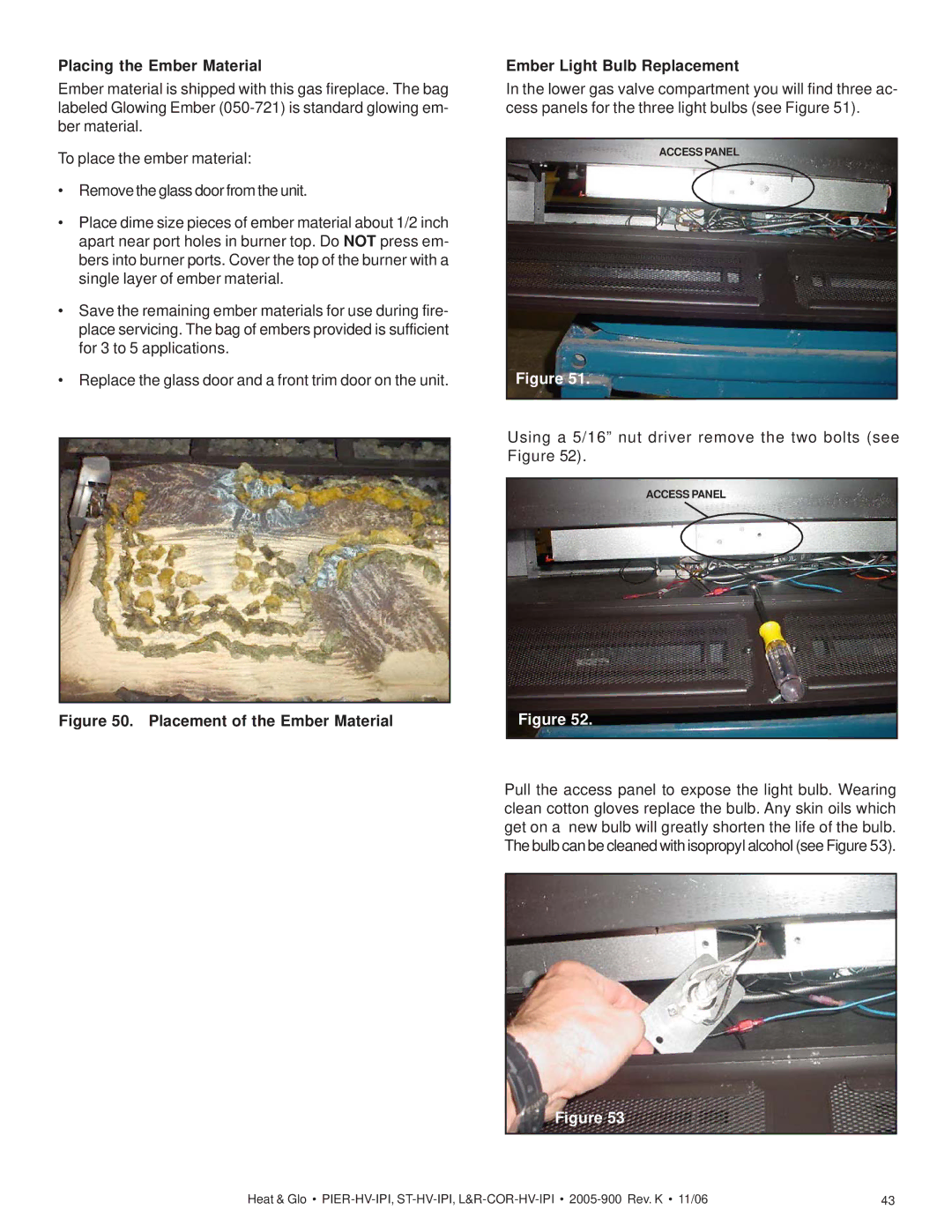 Heat & Glo LifeStyle PIER-HV-IPI Placing the Ember Material, Placement of the Ember Material Ember Light Bulb Replacement 