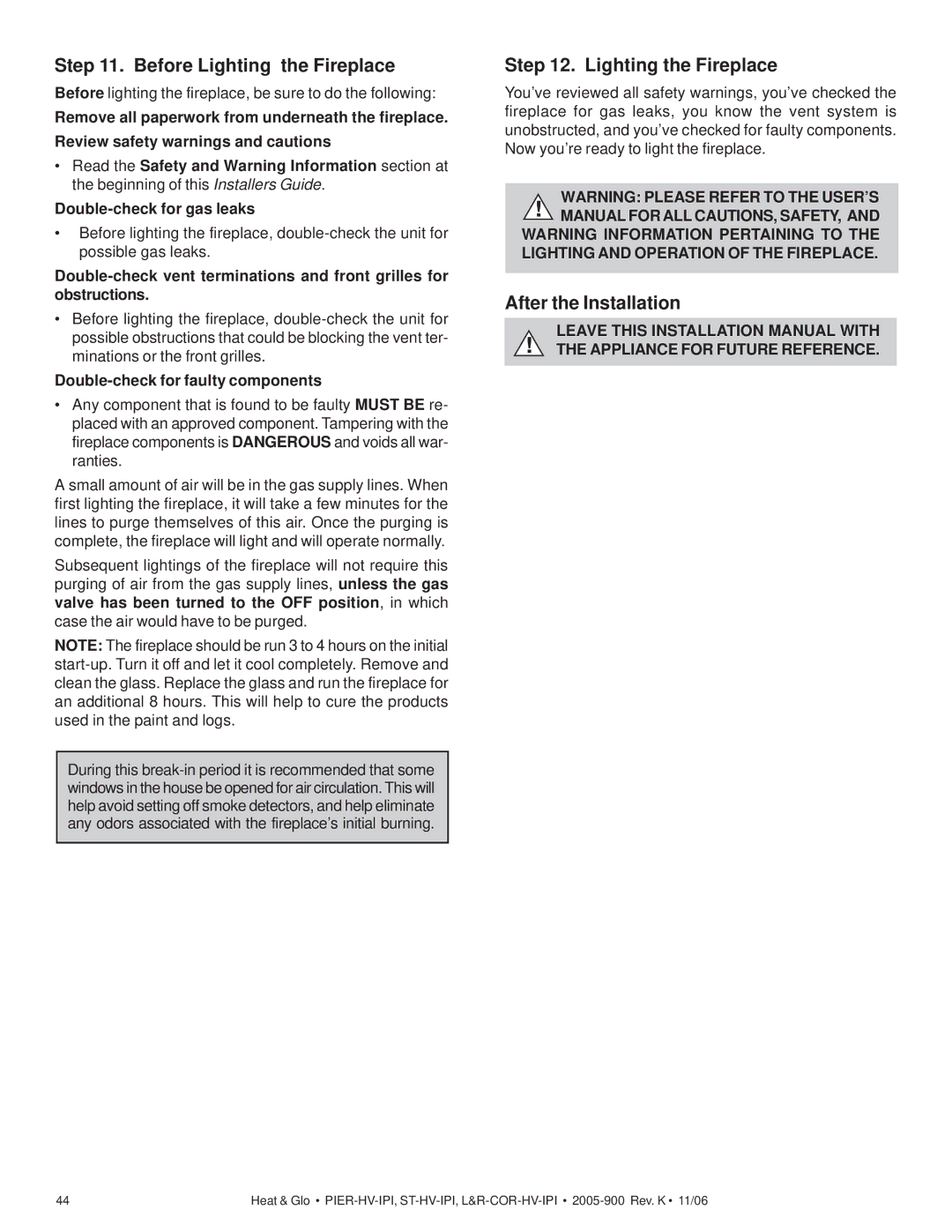 Heat & Glo LifeStyle LCOR-HV-IPI Before Lighting the Fireplace, After the Installation, Double-check for faulty components 