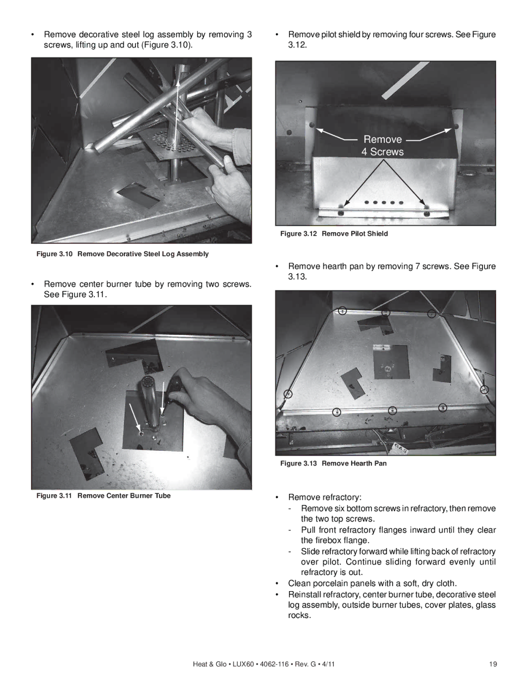 Heat & Glo LifeStyle LUX60 owner manual Remove Screws 