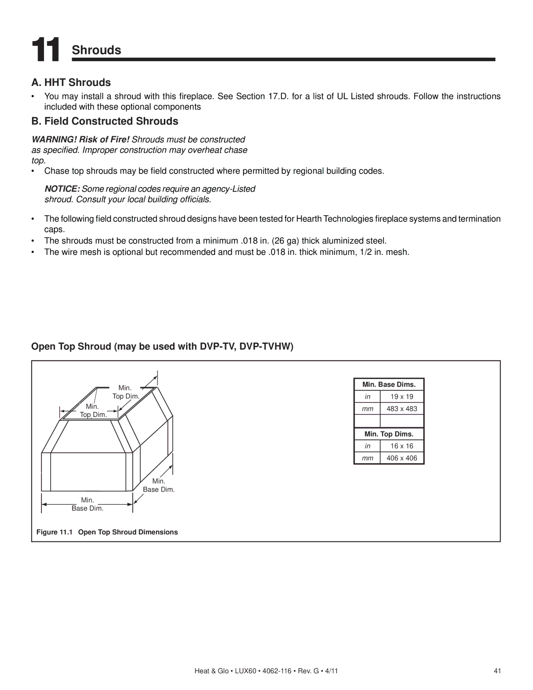 Heat & Glo LifeStyle LUX60 HHT Shrouds, Field Constructed Shrouds, Open Top Shroud may be used with DVP-TV, DVP-TVHW 