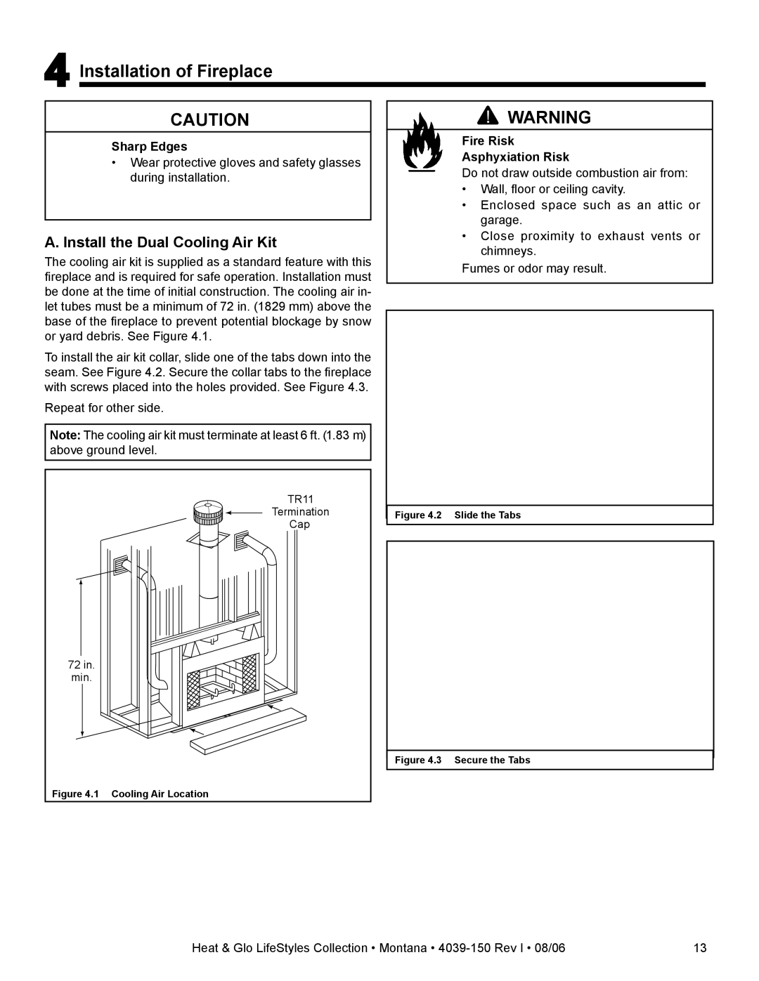 Heat & Glo LifeStyle Montana-36, Montana-42 owner manual Installation of Fireplace, Install the Dual Cooling Air Kit 