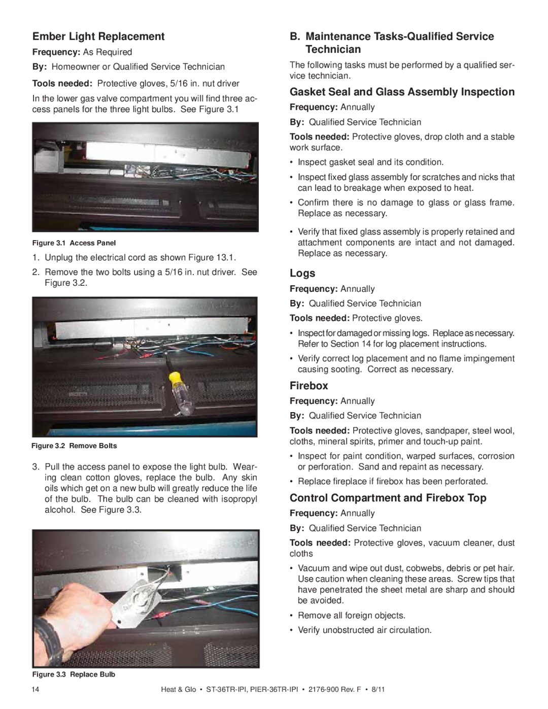 Heat & Glo LifeStyle ST-36TRLP-IPI Ember Light Replacement, Maintenance Tasks-Qualiﬁed Service Technician, Logs, Firebox 