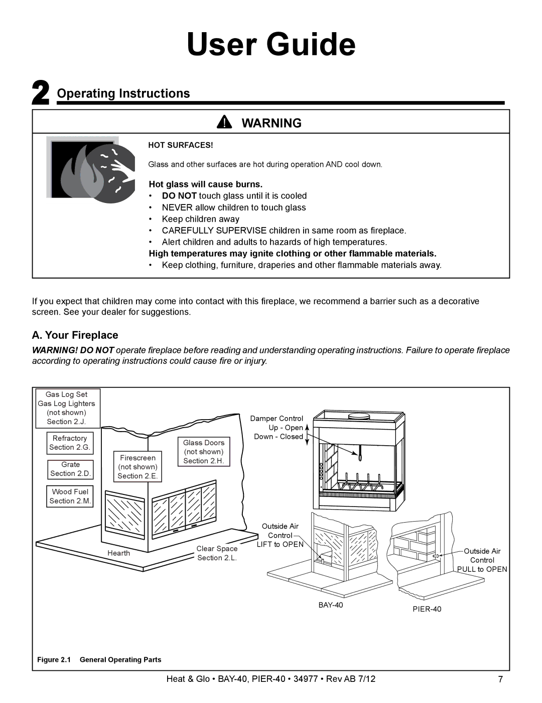 Heat & Glo LifeStyle PIER-40 owner manual Operating Instructions, Your Fireplace, Hot glass will cause burns 