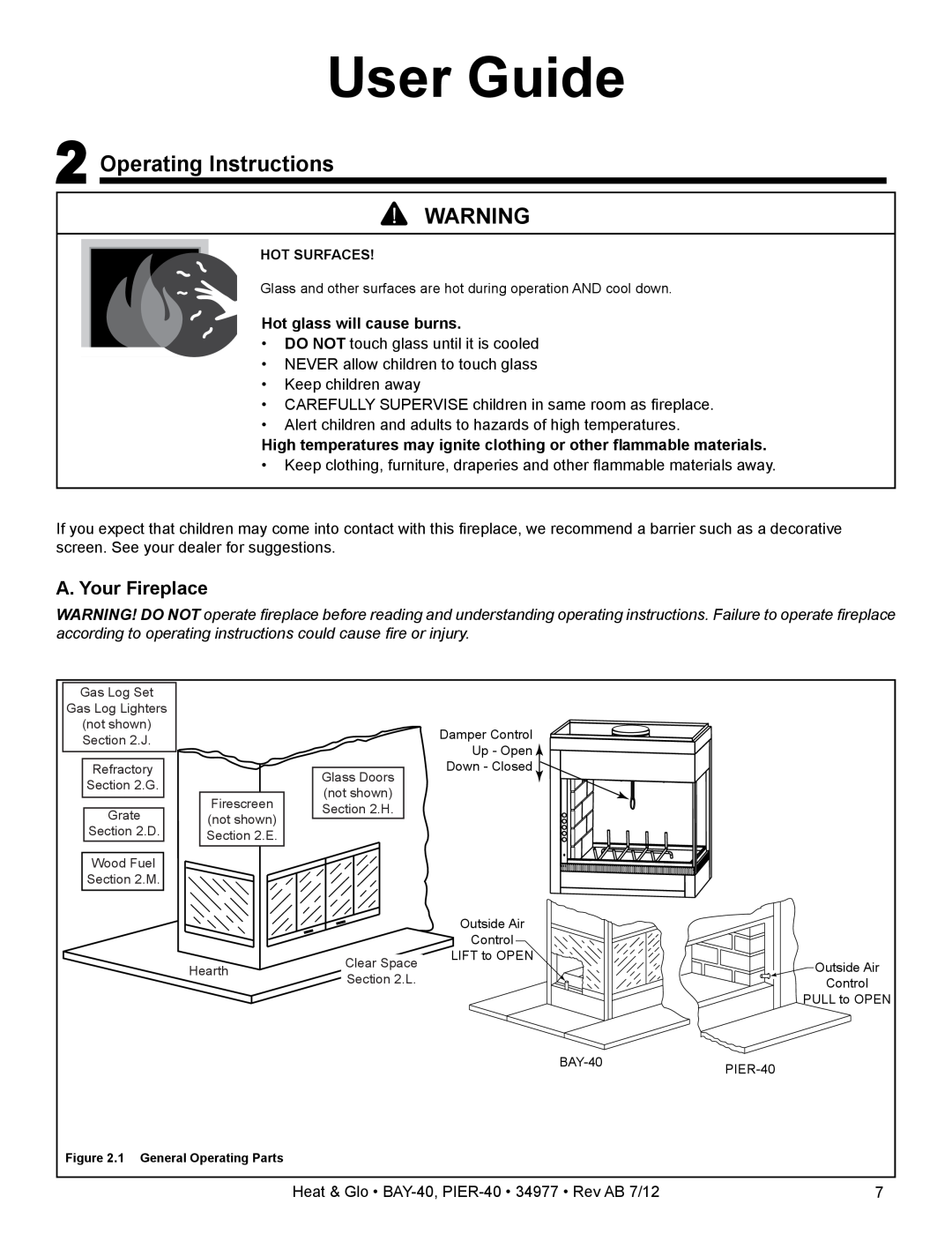 Heat & Glo LifeStyle PIER-40 User Guide, 2Operating Instructions, A. Your Fireplace, Hot glass will cause burns 