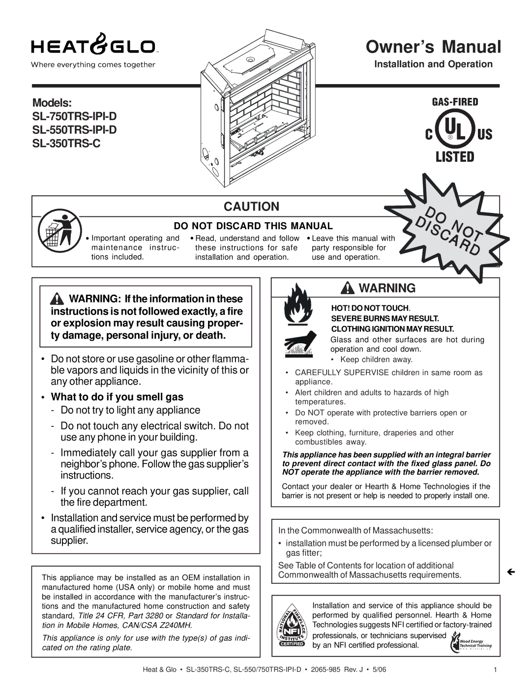 Heat & Glo LifeStyle owner manual SL-750TRS-IPI-D SL-550TRS-IPI-D SL-350TRS-C, Installation and Operation 