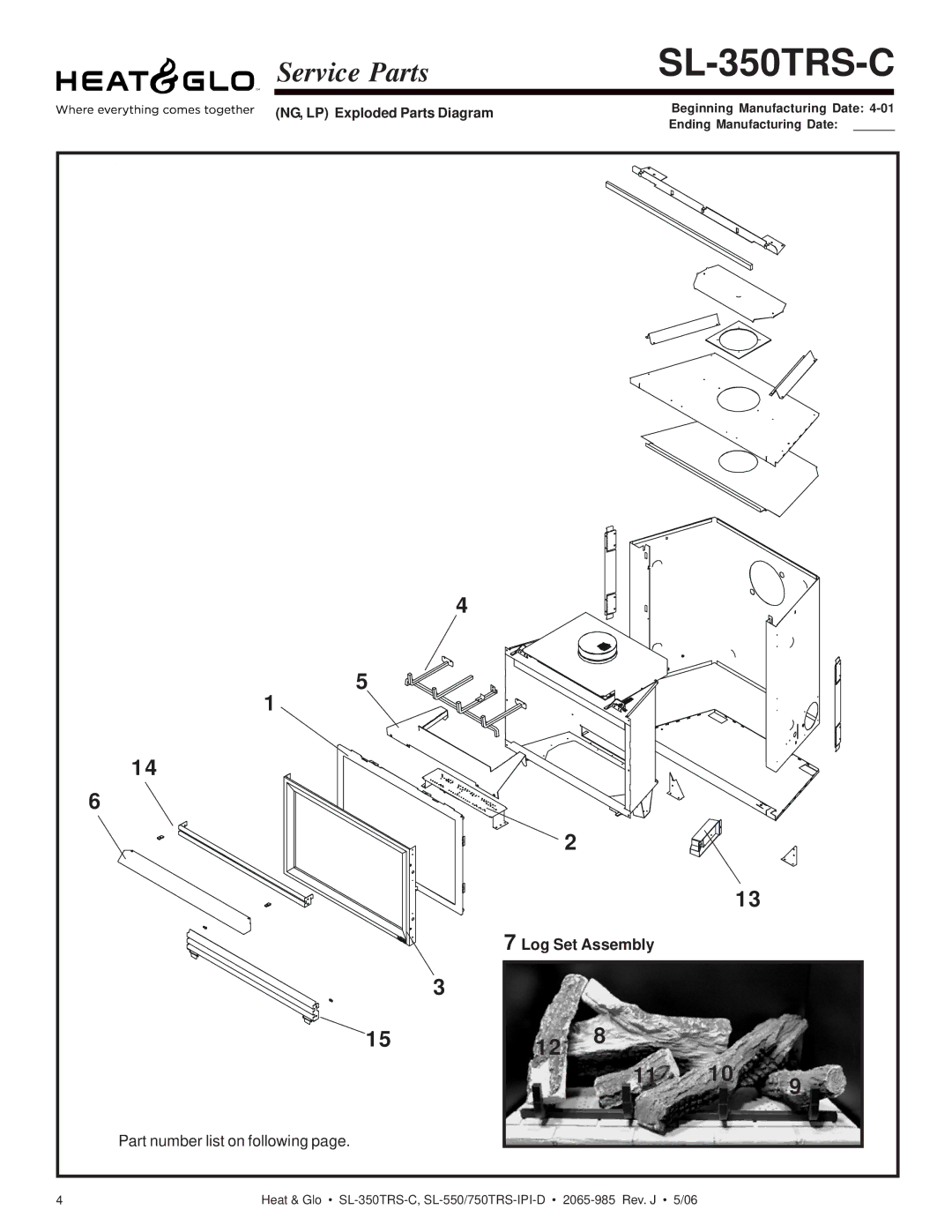 Heat & Glo LifeStyle SL-750TRS-IPI-D owner manual SL-350TRS-C, Log Set Assembly 