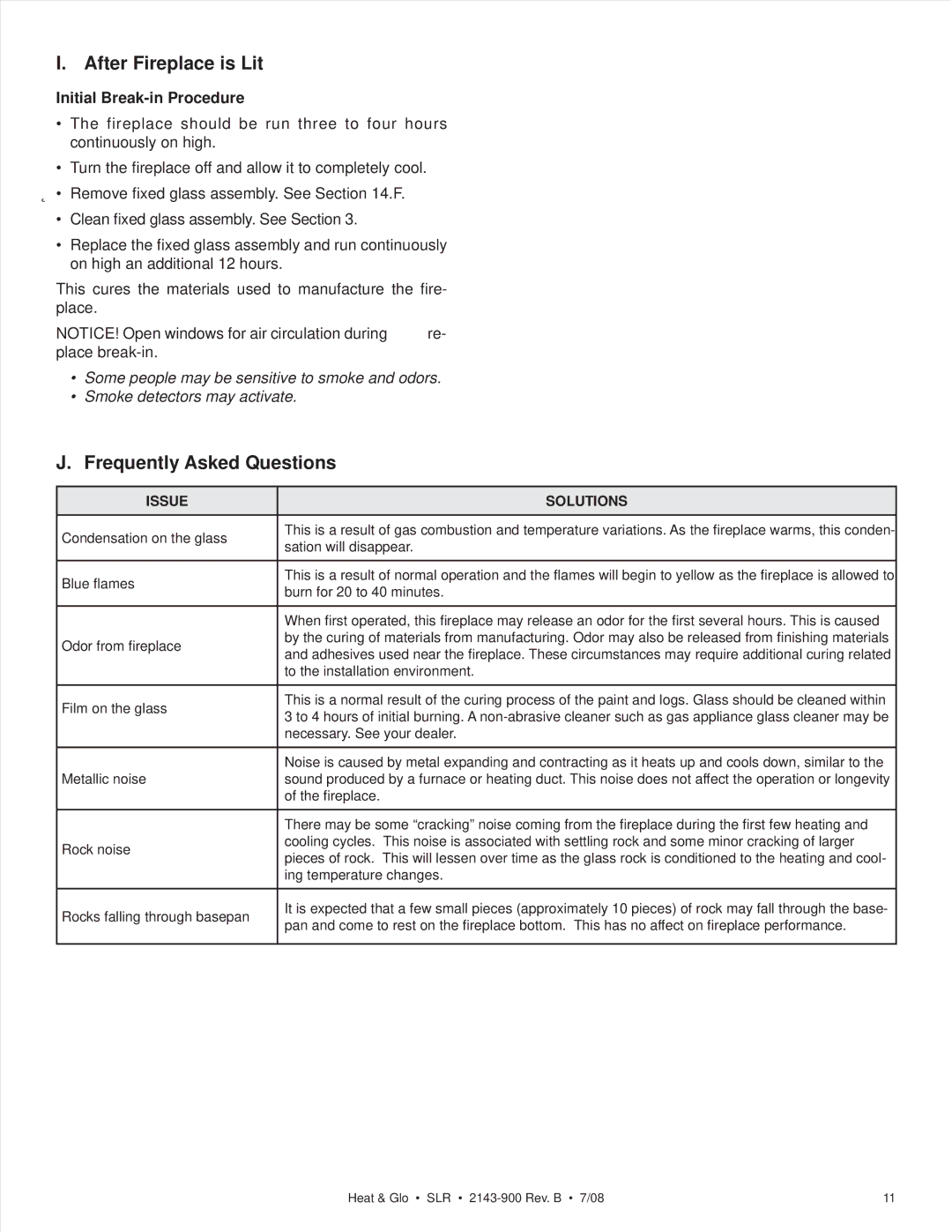 Heat & Glo LifeStyle SLR (COSMO) After Fireplace is Lit, Frequently Asked Questions, Initial Break-in Procedure 