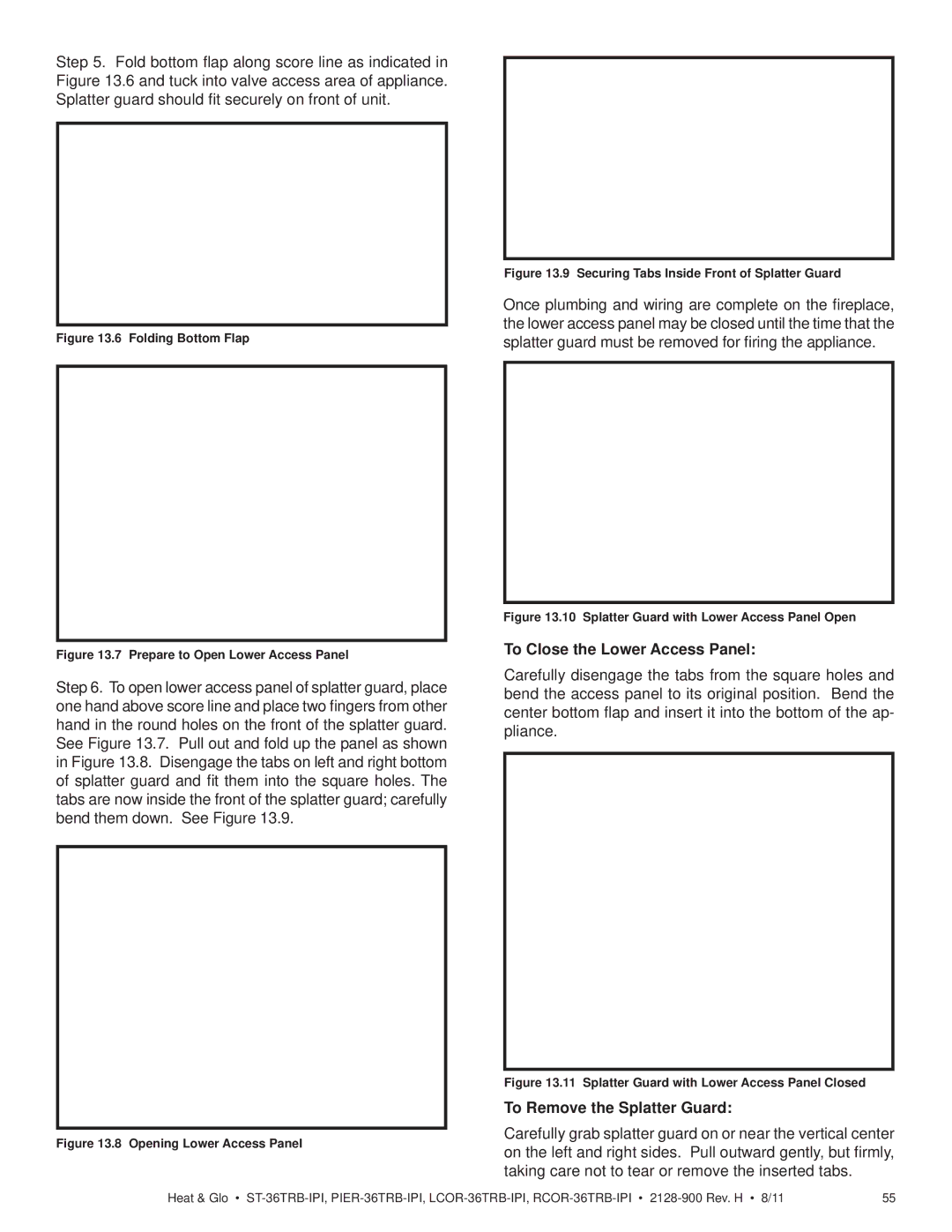Heat & Glo LifeStyle ST-36TRB-IPI owner manual To Close the Lower Access Panel, To Remove the Splatter Guard 