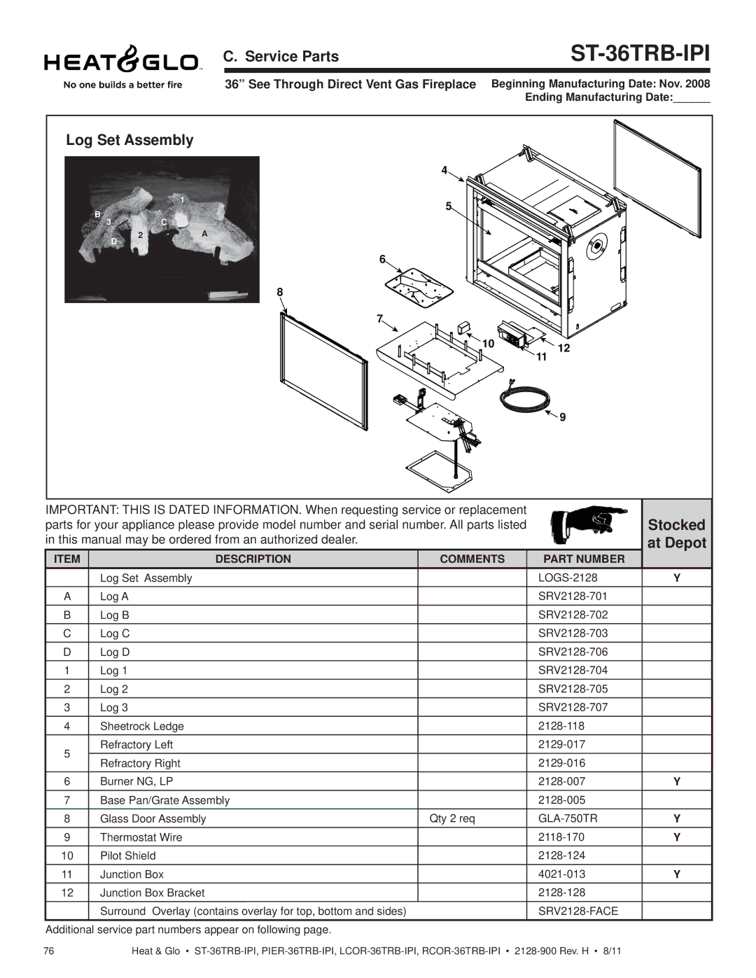 Heat & Glo LifeStyle ST-36TRB-IPI Service Parts, Log Set Assembly, At Depot, See Through Direct Vent Gas Fireplace 