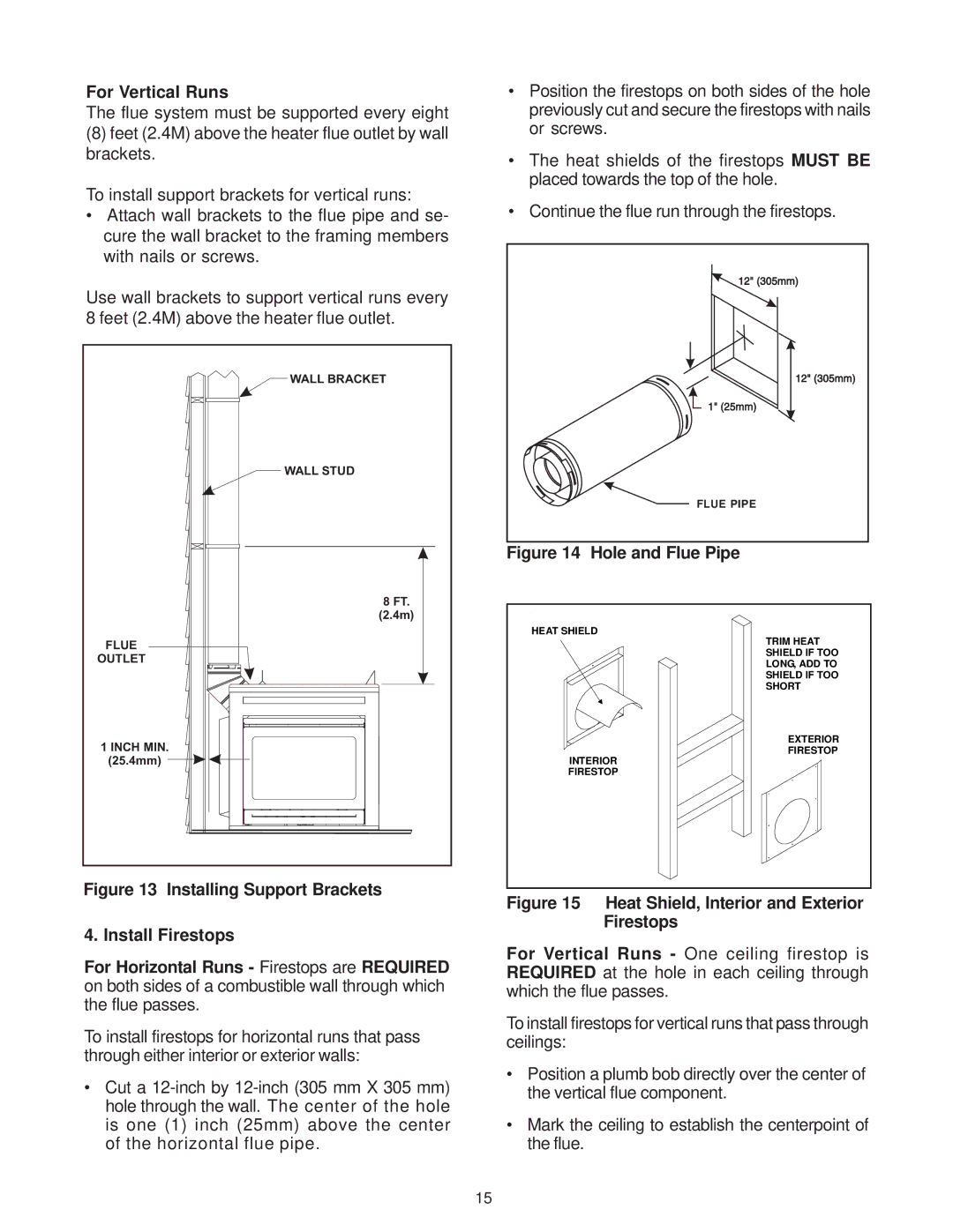 Heat & Glo LifeStyle ST-38HV-AU manual For Vertical Runs, Installing Support Brackets Install Firestops 