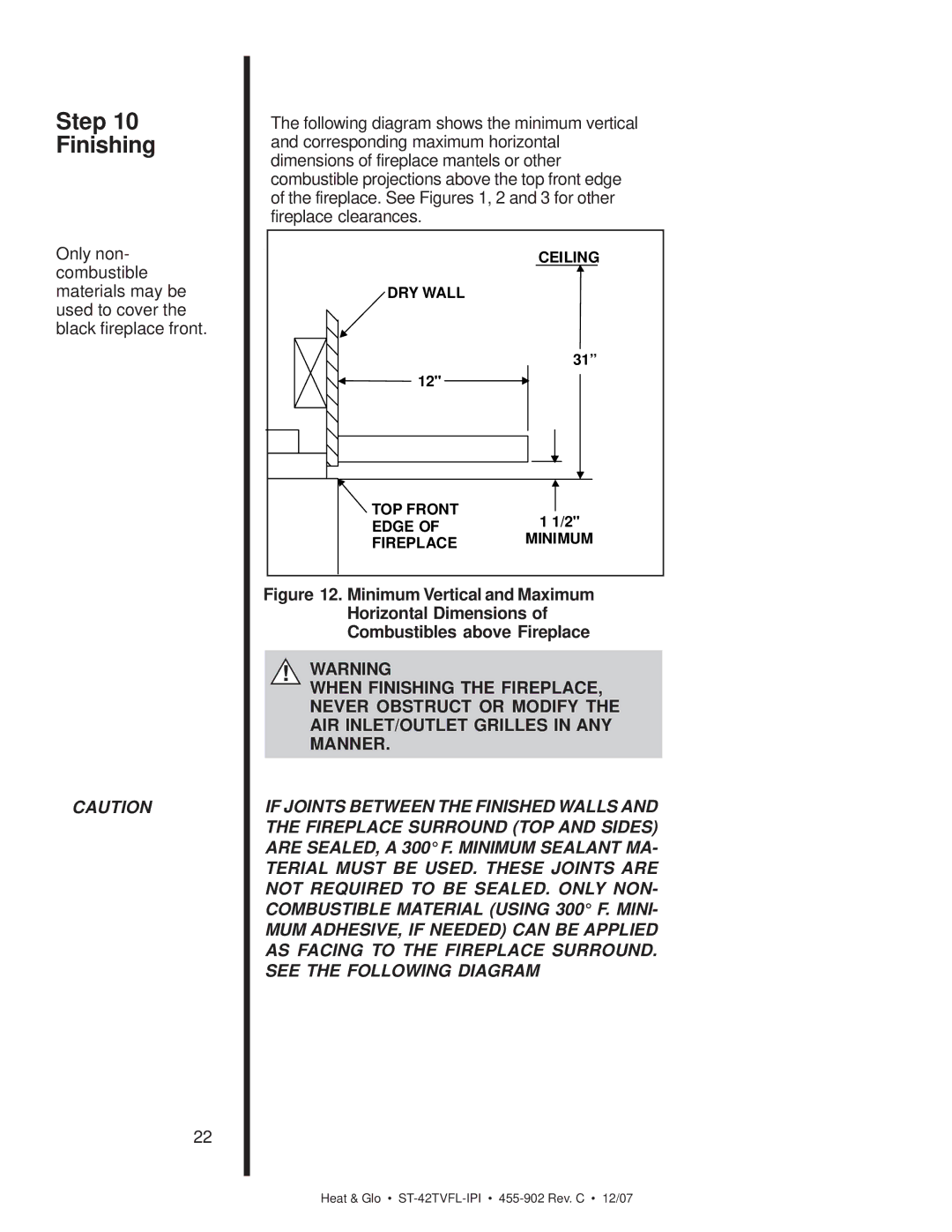 Heat & Glo LifeStyle ST-42TVFL-IPI owner manual Step Finishing 