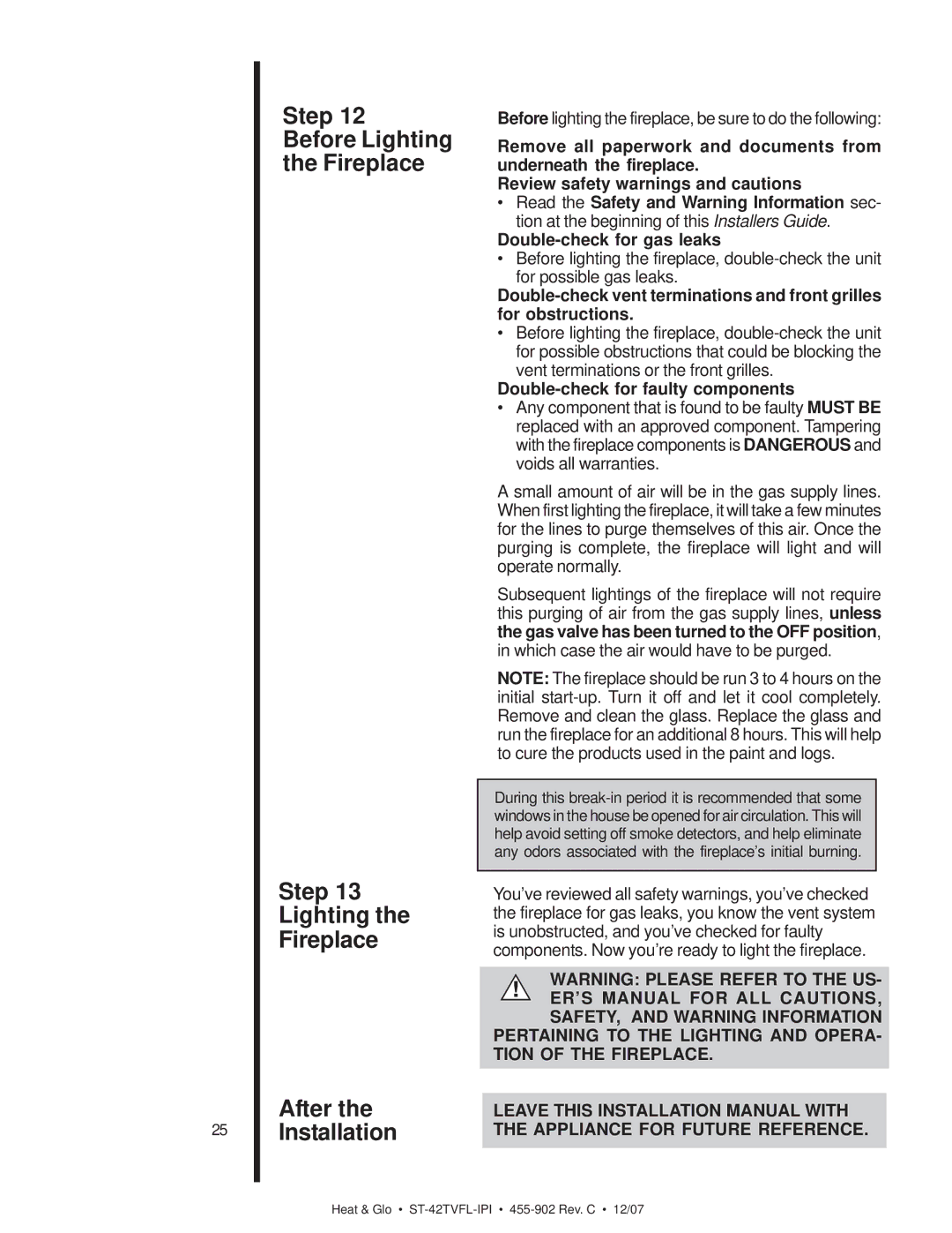 Heat & Glo LifeStyle ST-42TVFL-IPI Step Before Lighting Fireplace After Installation, Double-check for faulty components 