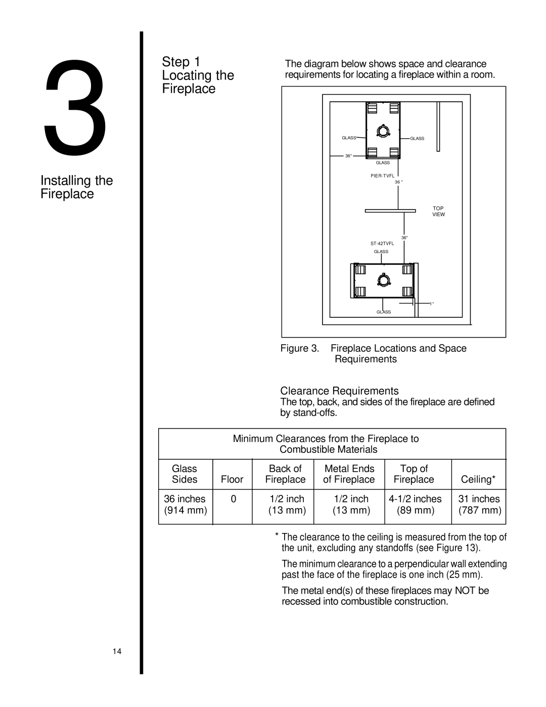 Heat & Glo LifeStyle st-42tvfl manual Installing the Fireplace Step Locating, Clearance Requirements, Ceiling 