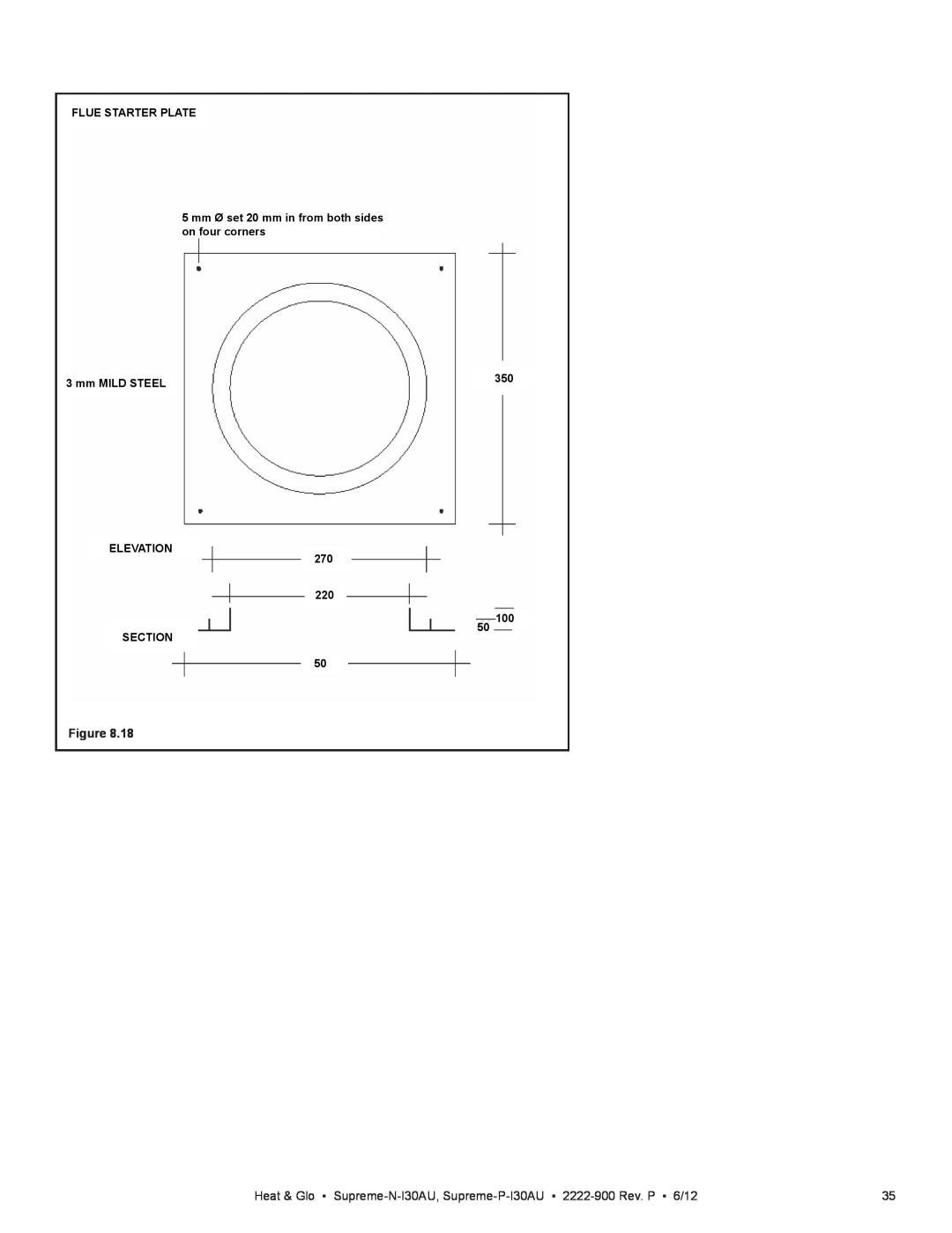 Heat & Glo LifeStyle SUPREME-N-I30AU Heat & Glo Supreme-N-I30AU, Supreme-P-I30AU 2222-900 Rev. P 6/12, Flue Starter Plate 