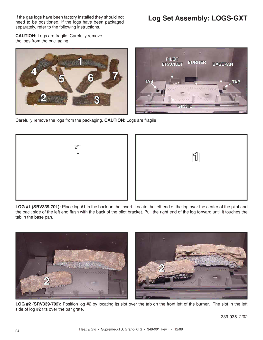 Heat & Glo LifeStyle SUPREME-XTS, GRAND-XTS owner manual Log Set Assembly LOGS-GXT 