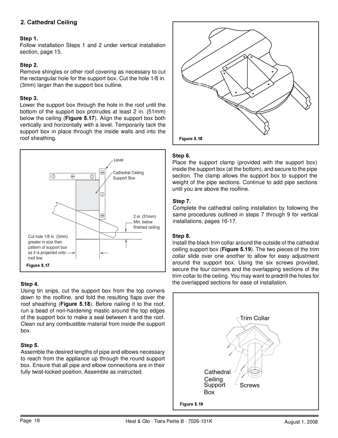 Heat & Glo LifeStyle TIARAP-BK, TIARAP-CES, TIARAP-CTO, TIARAP-BR owner manual Level Cathedral Ceiling Support Box 