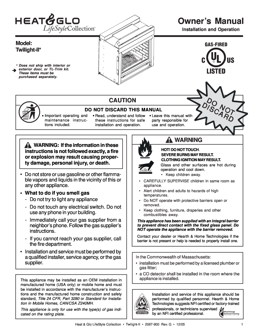 Heat & Glo LifeStyle TWILIGHT-II owner manual What to do if you smell gas, Model Twilight-II 