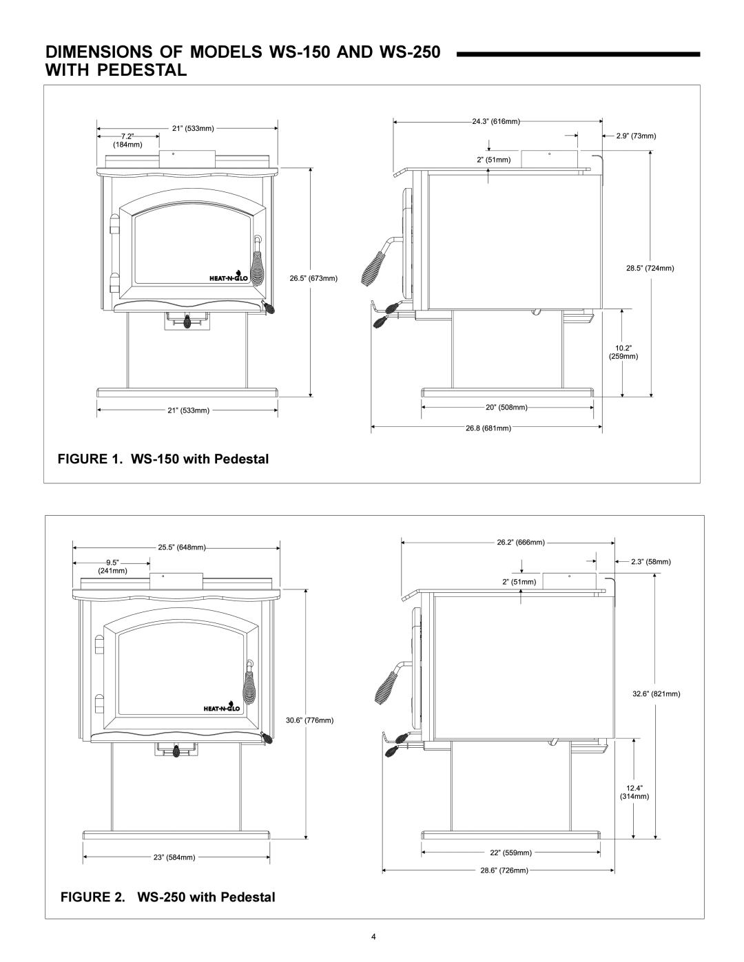 Heat & Glo LifeStyle installation instructions WS-150 with Pedestal, WS-250 with Pedestal 