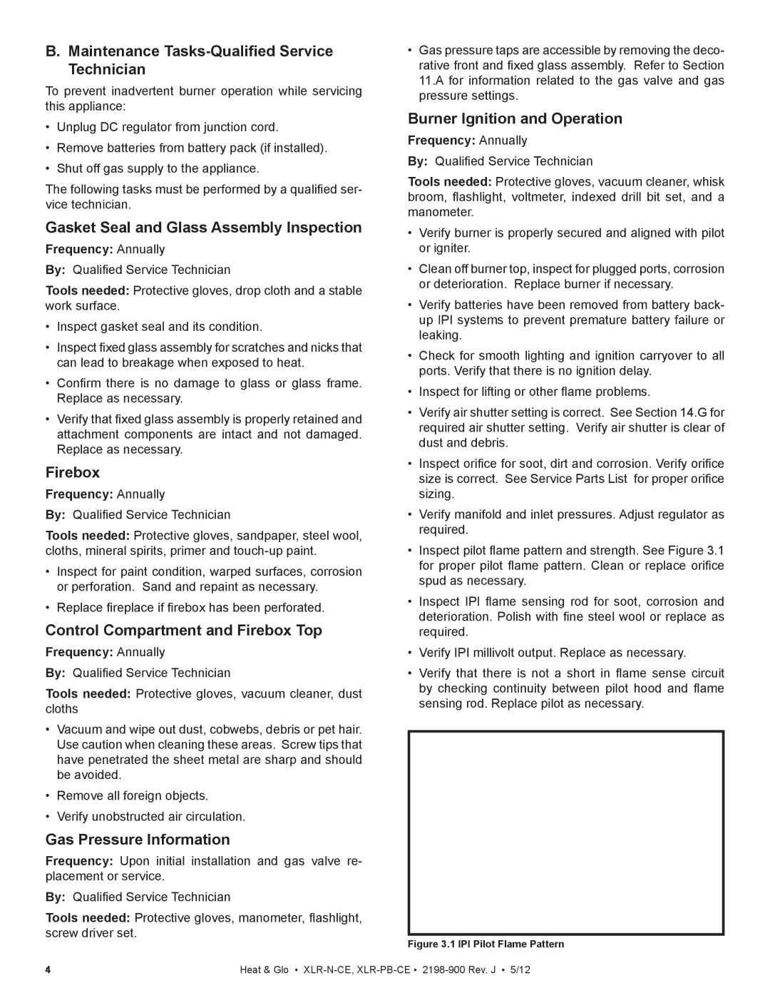 Heat & Glo LifeStyle XLR-N-CE Maintenance Tasks-Qualified Service Technician, Gasket Seal and Glass Assembly Inspection 