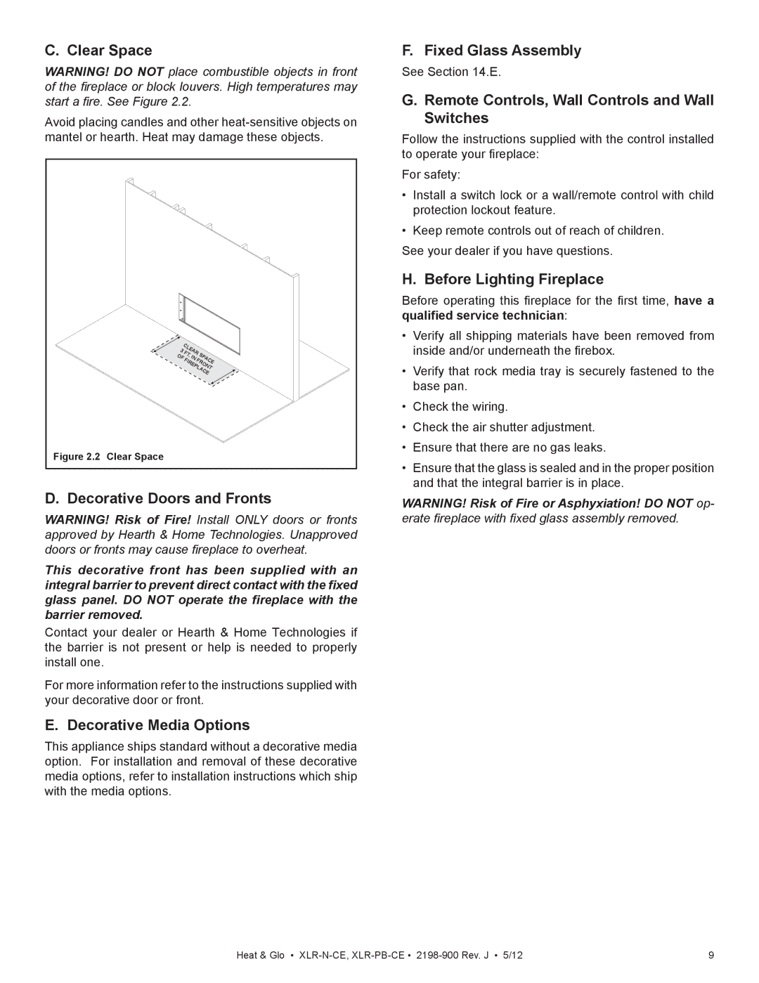 Heat & Glo LifeStyle XLR-PB-CE Clear Space, Decorative Doors and Fronts, Decorative Media Options, Fixed Glass Assembly 