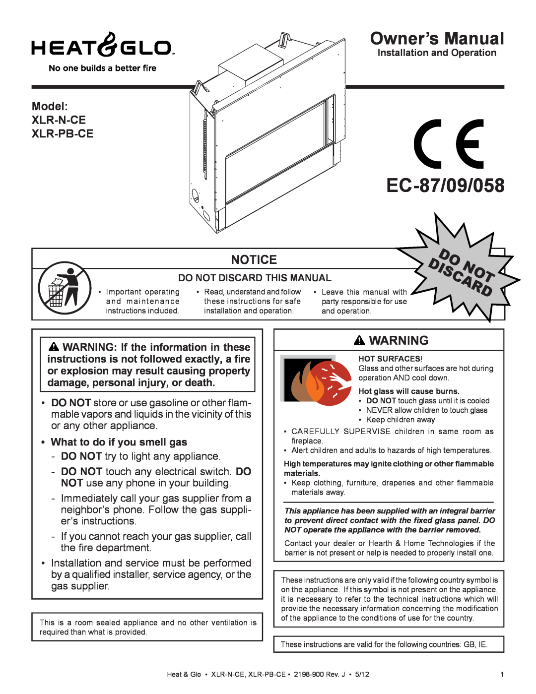 Heat & Glo LifeStyle XLR-PB-CE, XLR-N-CE manual Notice, •What to do if you smell gas, EC-87/09/058, Owner’s Manual 