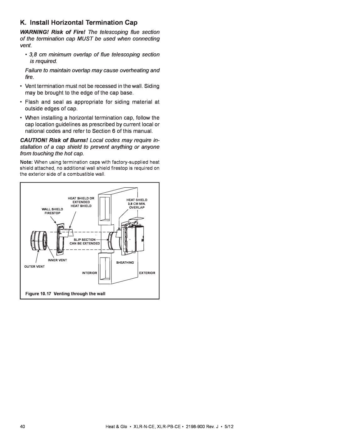 Heat & Glo LifeStyle XLR-N-CE, XLR-PB-CE manual K. Install Horizontal Termination Cap, 17 Venting through the wall 