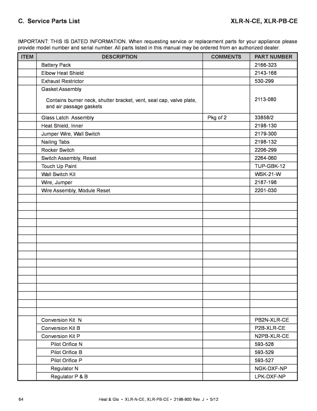 Heat & Glo LifeStyle XLR-N-CE, XLR-PB-CE C. Service Parts List, Xlr-N-Ce, Xlr-Pb-Ce, Description, Comments, Part Number 