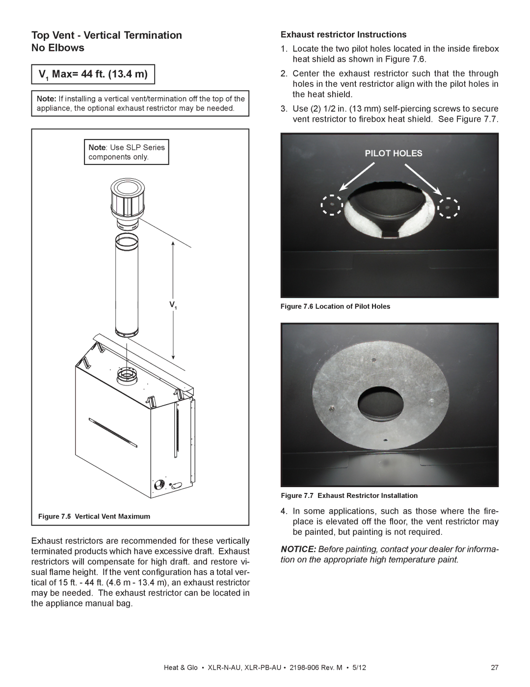 Heat & Glo LifeStyle XLR-N-AU Top Vent Vertical Termination No Elbows V1 Max= 44 ft .4 m, Exhaust restrictor Instructions 