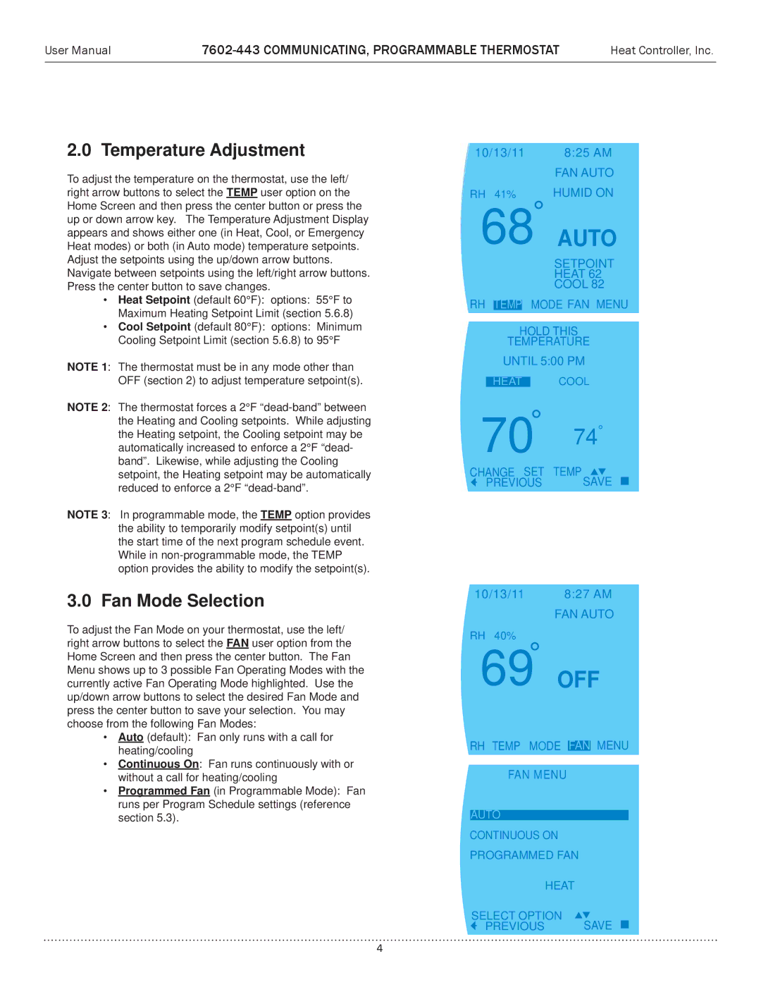 Heat Controller 7602-443 user manual Temperature Adjustment, Fan Mode Selection, Change SET Temp Previous Save 