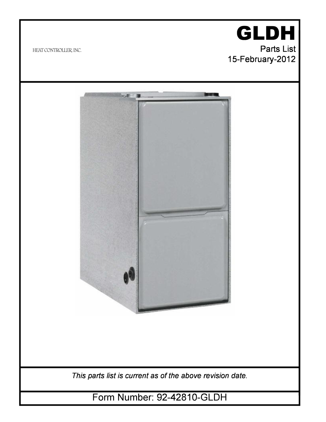 Heat Controller manual Gldh, Form Number 92-42810-GLDH, Parts List 15-February-2012 