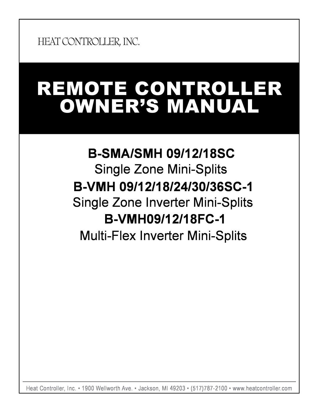 Heat Controller B-VMH09, B-VMH12 owner manual B-SMA/SMH09/12/18SC, Single Zone Mini-Splits, B-VMH 09/12/18/24/30/36SC-1 