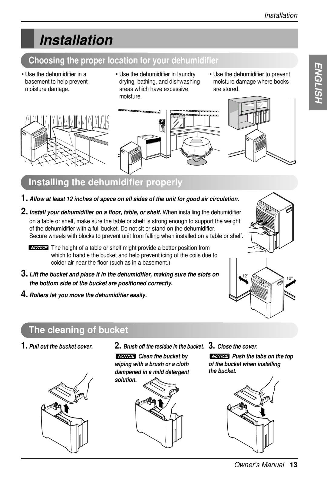 Heat Controller BHD-301 manual Installation, Choosing the proper location for your dehumidifier, Cleaning of bucket 