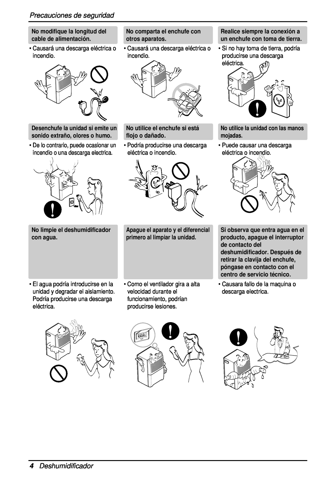 Heat Controller BHD-301 manual Precauciones de seguridad, 4Deshumidificador, No comparta el enchufe con otros aparatos 