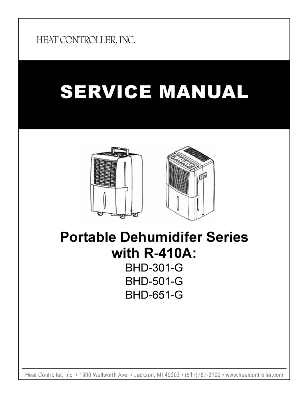 Heat Controller BHD-651-G, BHD-501-G, BHD-301-G service manual Portable Dehumidifer Series With R-410A 