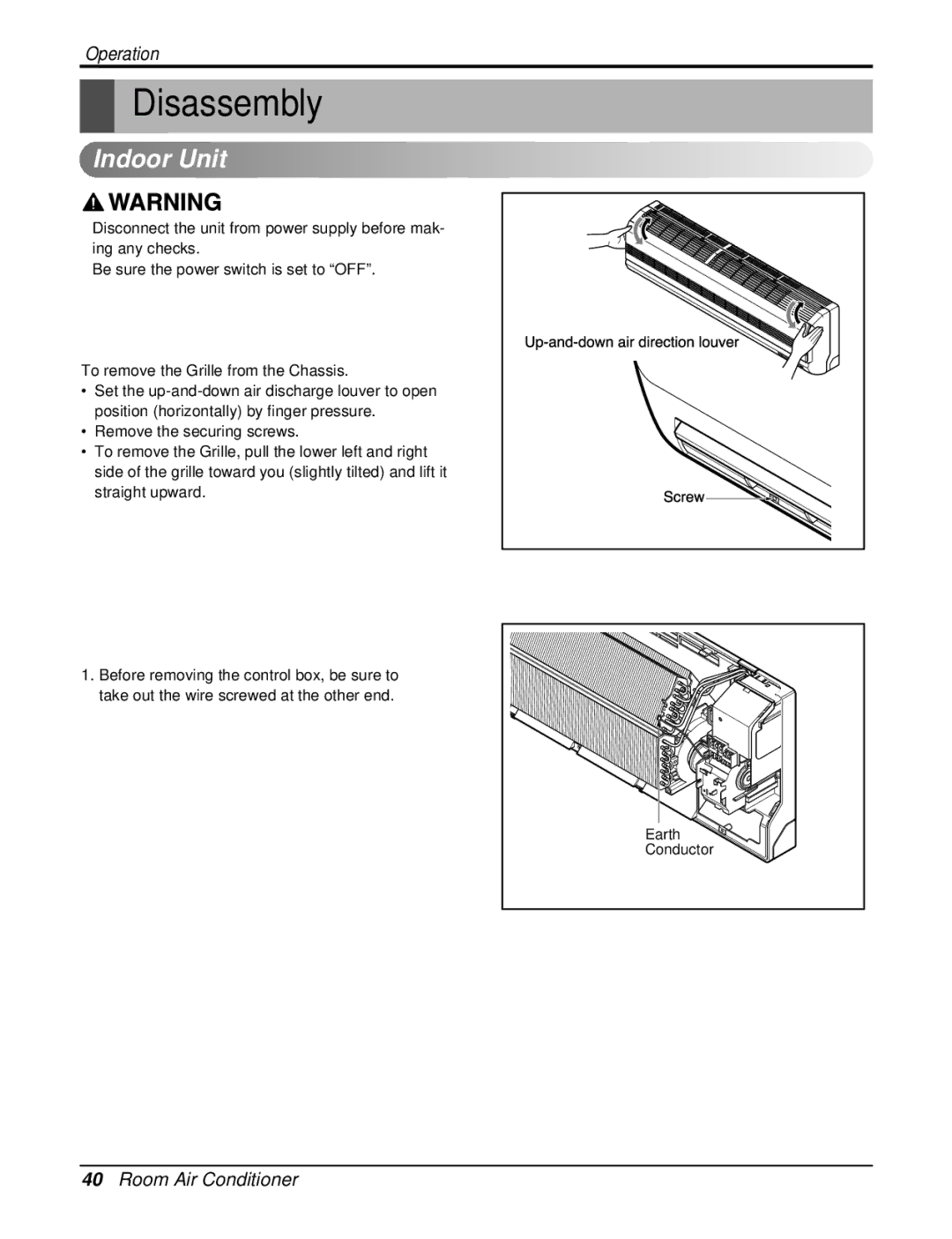 Heat Controller DMC18SB-1, DMC12SB-0, DMC09SB-0, DMH09SB-0, DMH24SB-1 Disassembly, To remove the Grille from the Chassis 