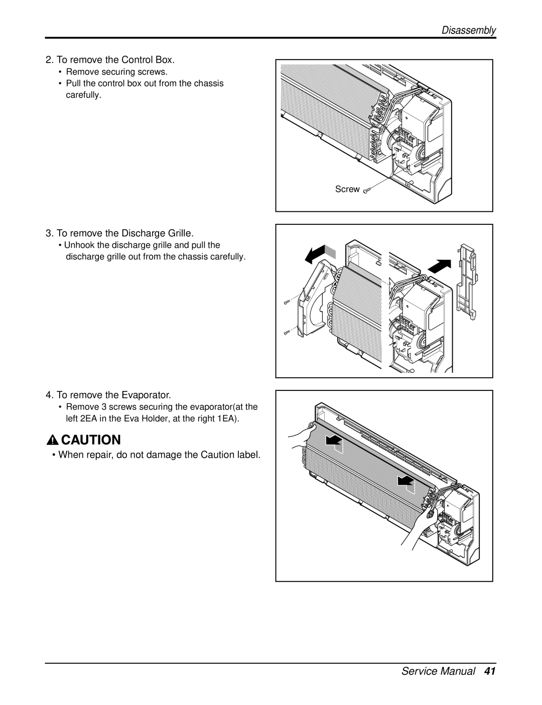 Heat Controller DMC12SB-0, DMC18SB-1 To remove the Control Box, To remove the Discharge Grille, To remove the Evaporator 