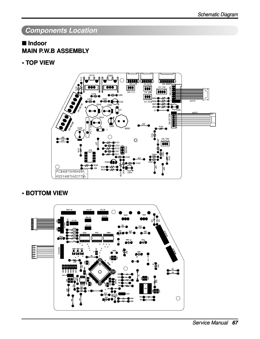 Heat Controller DMH09SB-0 ComponentsLocation, Indoor MAIN P.W.B ASSEMBLY TOP VIEW, Bottom View, Schematic Diagram 